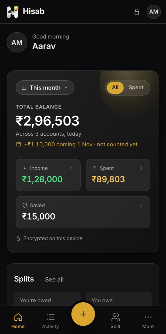 Hisab on a phone: Balance, income, spent and saved at a glance