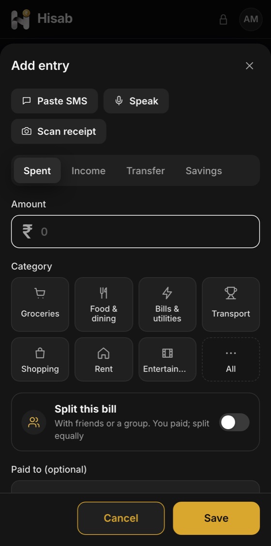 Hisab on a phone: Add a spend in seconds: type, paste an SMS, speak or scan